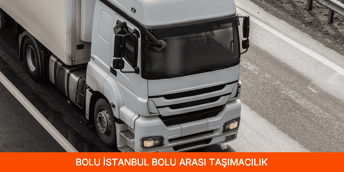 İstanbul Bolu Arası Taşımacılık